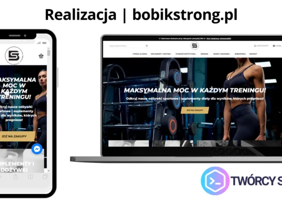 Ostatnia realizacja dla Bobik Strong 2 Sklep internetowy - Bobik Strong
